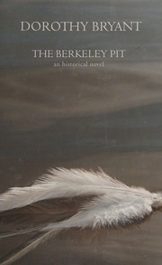 Cover of: The Berkeley pit: an historical novel