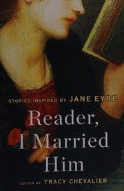 Cover of: Reader, I married him: stories inspired by Jane Eyre