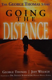 Cover of: Going the distance: the George Thomas story