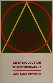 Cover of: Psychology, science, and history: an introduction to historiometry