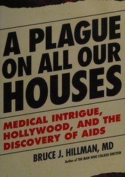 Cover of: A plague on all our houses by Bruce J. Hillman