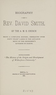 Cover of: Biography of Rev. David Smith of the A.M.E. Church.