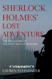 Cover of: Sherlock Holmes' Lost Adventure: The True Story of the Giant Rats of Sumatra