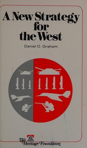 Cover of: A new strategy for the West: NATO after detente