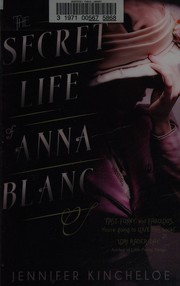 Cover of: The secret life of Anna Blanc