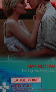 Cover of: Taming Her Navy Doc