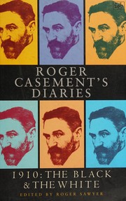 Cover of: Roger Casement's diaries: 1910 : the black and the white