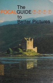 Cover of: Focalguide to Better Pictures