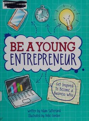 Cover of: Be a young entrepreneur