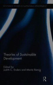 Cover of: Theories of Sustainable Development