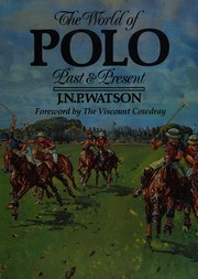 Cover of: The world of polo: past and present