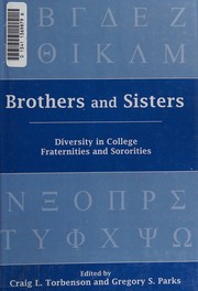 Cover of: Brothers and Sisters: Diversity in College Fraternities and Sororities
