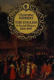 Cover of: The English: A Social History, 1066-1945