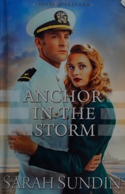 Anchor in the storm by Sarah Sundin