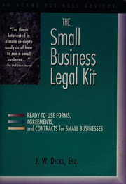 Cover of: The small business leagal kit: ready to use forms, agreements, and contracts for small business