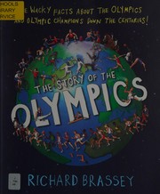 Cover of: Story of the Olympics by Richard Brassey