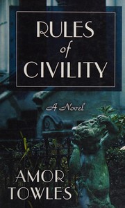 Cover of: Rules of civility by Amor Towles