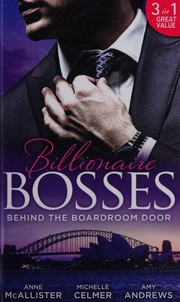 Cover of: Behind the Boardroom Door: Savas' Defiant Mistress / Much More Than a Mistress / Innocent 'til Proven Otherwise