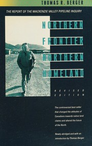 Cover of: Northern Frontier, Northern Homeland by Thomas R. Berger