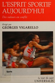 Cover of: L' Esprit sportif aujourd'hui: des valeurs en conflit