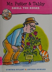 Cover of: Mr. Putter & Tabby smell the roses