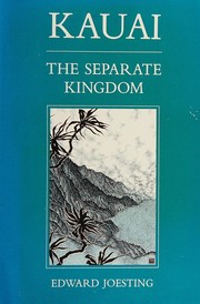 Cover of: Kauai: the separate kingdom
