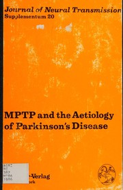 Mptp and the Aetiology of Parkinson's Disease by D. Parkes