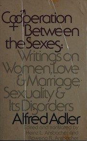 Cover of: Co-operation between the sexes by Alfred Adler