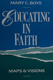 Cover of: Educating in Faith: Maps and Visions