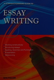Cover of: Essay Writing: A Straightforward Guide