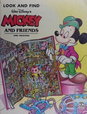 Cover of: Walt Disney's Mickey and friends time twisters