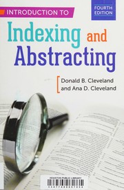 Introduction to indexing and abstracting by Donald B. Cleveland
