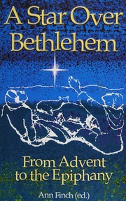 Cover of: A star over Bethlehem: from Advent to the Epiphany