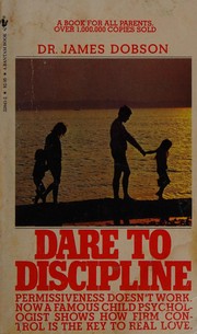 Cover of: Dare to Discipline by James C. Dobson
