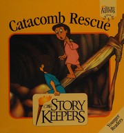 Cover of: The Story Keepers: Catacomb Rescue (The Story Keepers - Younger Readers Series)