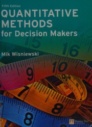Cover of: Quantitative methods for decision makers by Mik Wisniewski