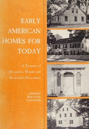 Cover of: Early American homes for today: a treasury of decorative details and restoration procedures