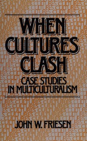 Cover of: When cultures clash by John W. Friesen
