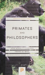 Cover of: Primates and Philosophers: How Morality Evolved