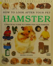 Cover of: How to look after your pet hamster