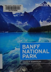 Banff National Park by Andrew Hempstead