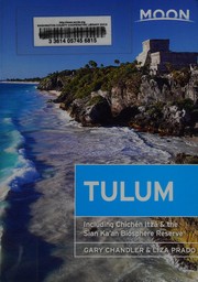 Tulum by Gary Chandler