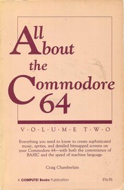 All about the Commodore 64 by Craig Chamberlain