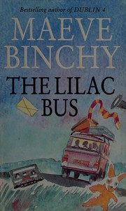 Cover of: The lilac bus by Maeve Binchy