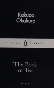 Cover of: Book of Tea by Okakura Kakuzo