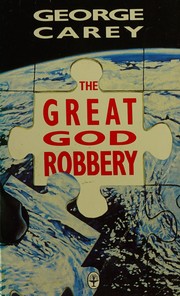 Cover of: The Great God Robbery by George Washington Carey