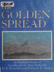 The golden spread by B. Byron Price