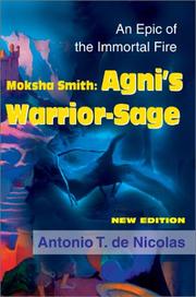 Cover of: Moksha Smith Agni's Warrior-Sage: An Epic of the Immortal Fire New Edition