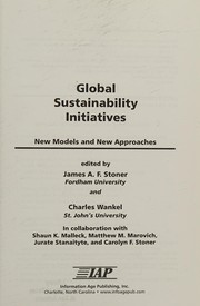 Cover of: Global sustainability initiatives: new models and new approaches
