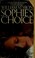 Cover of: Sophies Choice